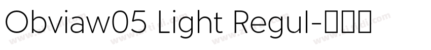 Obviaw05 Light Regul字体转换